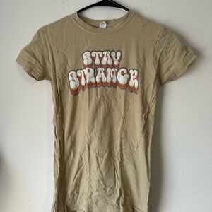 Stay Strange 100% Cotton Graphic T-Shirt